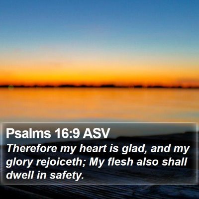 Psalms 16:9 ASV Bible Verse Image