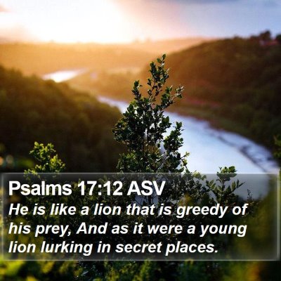 Psalms 17:12 ASV Bible Verse Image