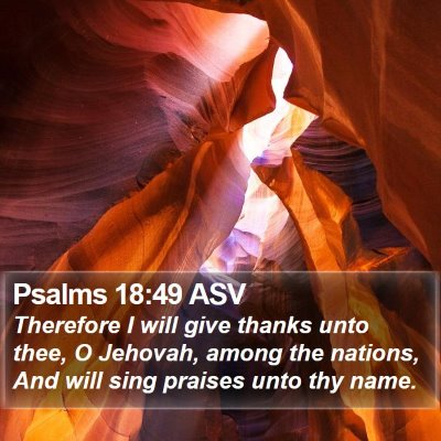 Psalms 18:49 ASV Bible Verse Image