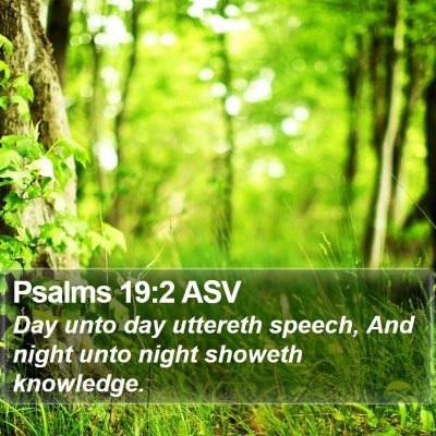 Psalms 19:2 ASV Bible Verse Image