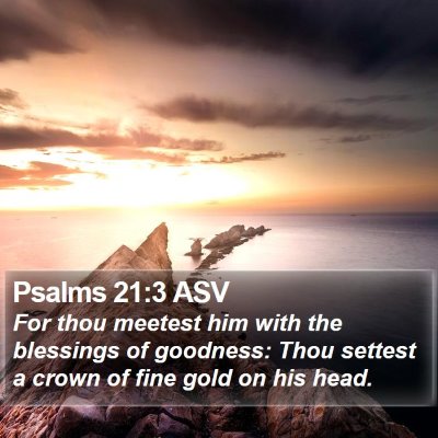 Psalms 21:3 ASV Bible Verse Image