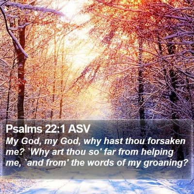 Psalms 22:1 ASV Bible Verse Image