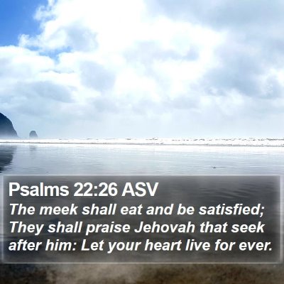 Psalms 22:26 ASV Bible Verse Image