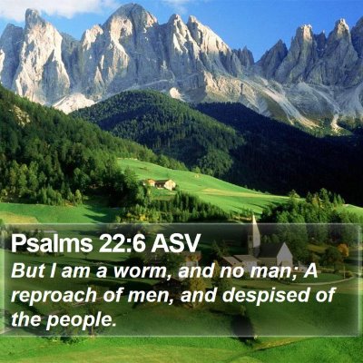 Psalms 22:6 ASV Bible Verse Image
