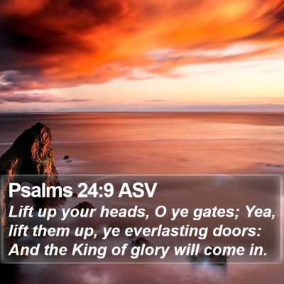 Psalms 24:9 ASV Bible Verse Image