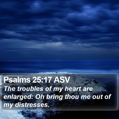 Psalms 25:17 ASV Bible Verse Image