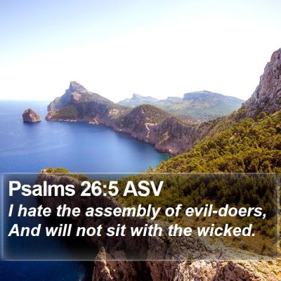 Psalms 26:5 ASV Bible Verse Image