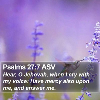 Psalms 27:7 ASV Bible Verse Image