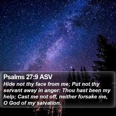 Psalms 27:9 ASV Bible Verse Image