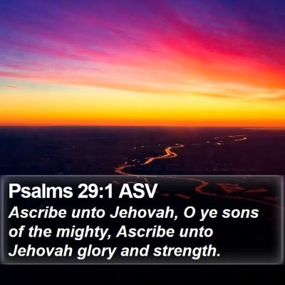 Psalms 29:1 ASV Bible Verse Image