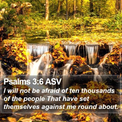 Psalms 3:6 ASV Bible Verse Image