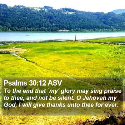 Psalms 30:12 ASV Bible Verse Image
