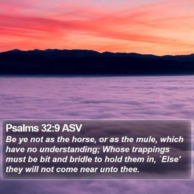 Psalms 32:9 ASV Bible Verse Image