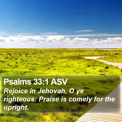 Psalms 33:1 ASV Bible Verse Image