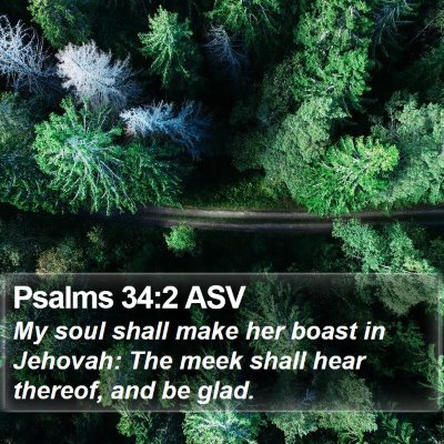 Psalms 34:2 ASV Bible Verse Image