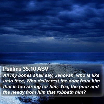 Psalms 35:10 ASV Bible Verse Image
