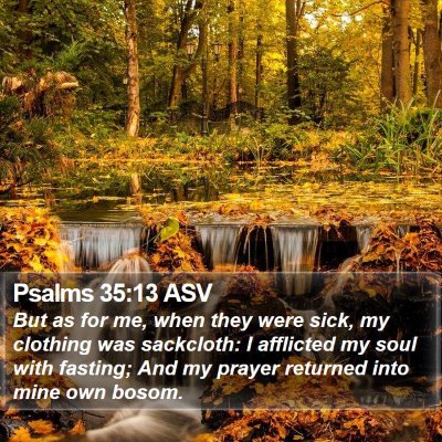 Psalms 35:13 ASV Bible Verse Image