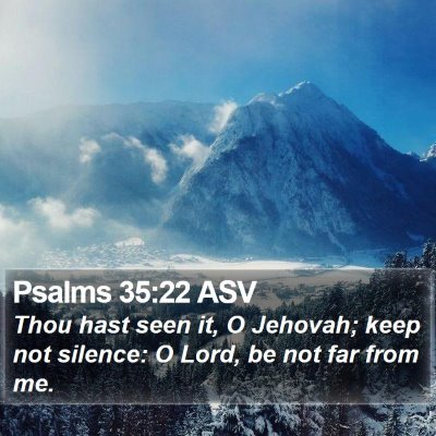 Psalms 35:22 ASV Bible Verse Image