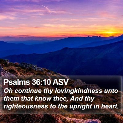 Psalms 36:10 ASV Bible Verse Image