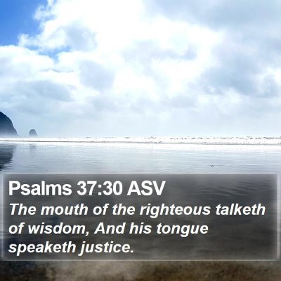 Psalms 37:30 ASV Bible Verse Image