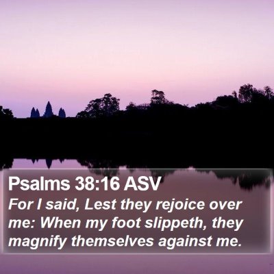 Psalms 38:16 ASV Bible Verse Image