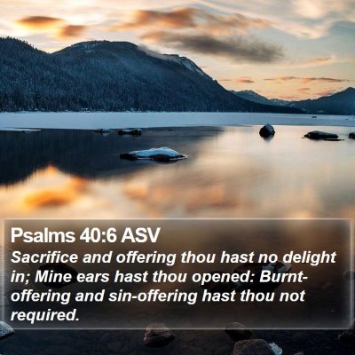 Psalms 40:6 ASV Bible Verse Image