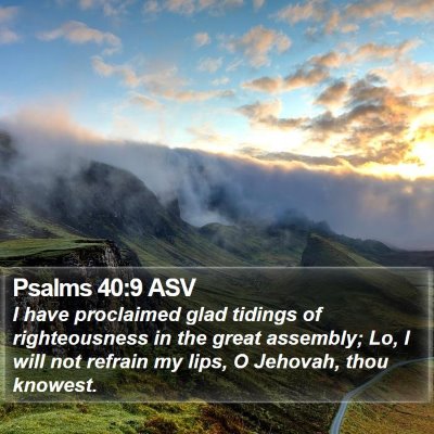 Psalms 40:9 ASV Bible Verse Image
