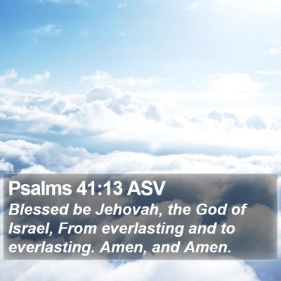 Psalms 41:13 ASV Bible Verse Image
