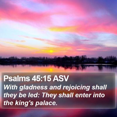 Psalms 45:15 ASV Bible Verse Image