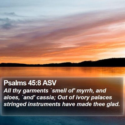 Psalms 45:8 ASV Bible Verse Image