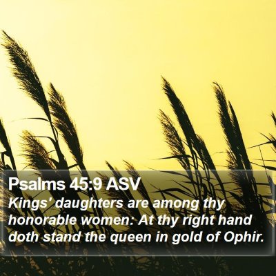Psalms 45:9 ASV Bible Verse Image