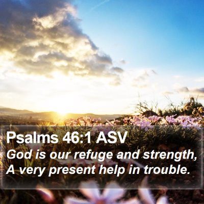 Psalms 46:1 ASV Bible Verse Image
