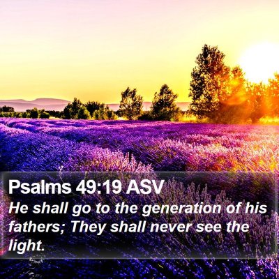 Psalms 49:19 ASV Bible Verse Image