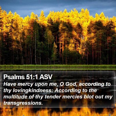 Psalms 51:1 ASV Bible Verse Image