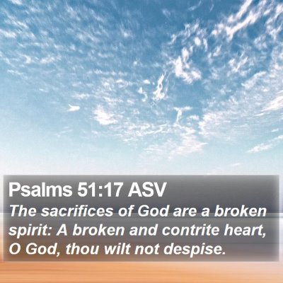 Psalms 51:17 ASV Bible Verse Image