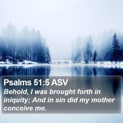 Psalms 51:5 ASV Bible Verse Image