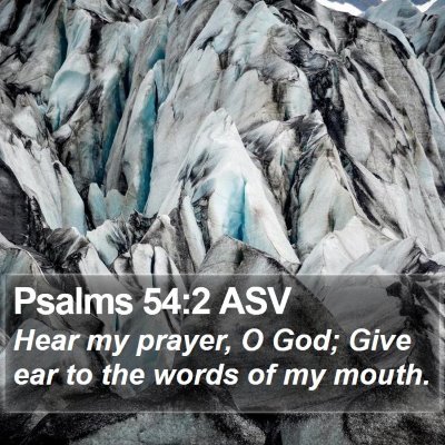 Psalms 54:2 ASV Bible Verse Image