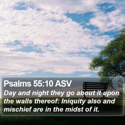 Psalms 55:10 ASV Bible Verse Image