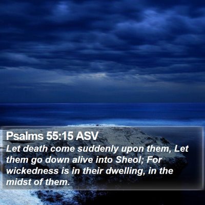 Psalms 55:15 ASV Bible Verse Image
