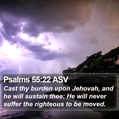 Psalms 55:22 ASV Bible Verse Image