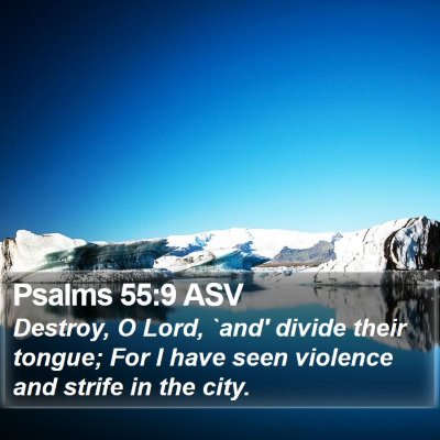 Psalms 55:9 ASV Bible Verse Image