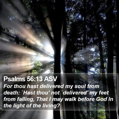 Psalms 56:13 ASV Bible Verse Image