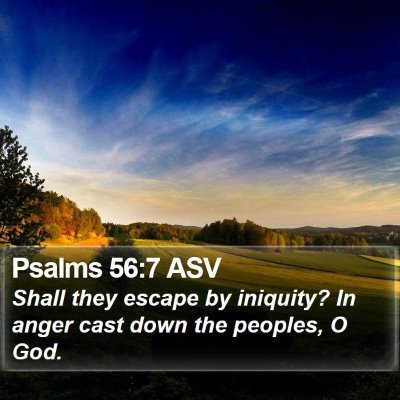 Psalms 56:7 ASV Bible Verse Image