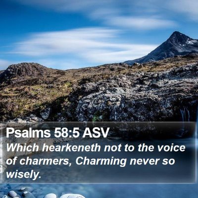 Psalms 58:5 ASV Bible Verse Image