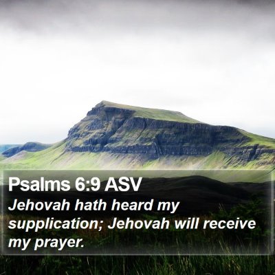 Psalms 6:9 ASV Bible Verse Image