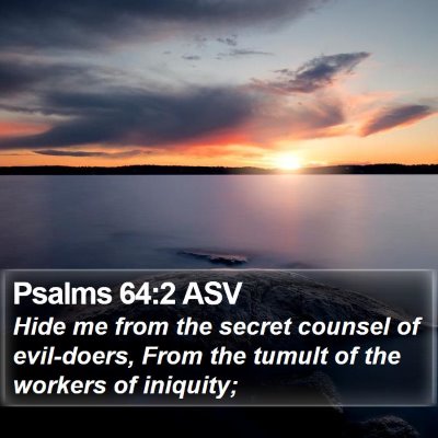 Psalms 64:2 ASV Bible Verse Image