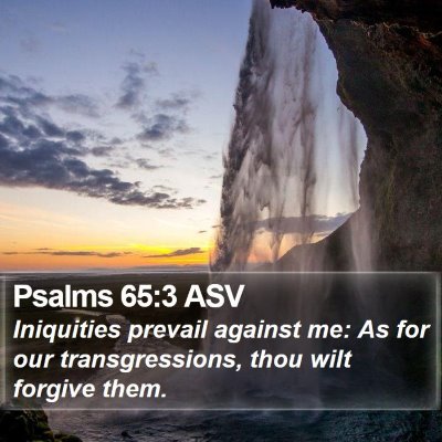 Psalms 65:3 ASV Bible Verse Image