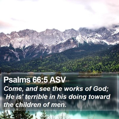 Psalms 66:5 ASV Bible Verse Image