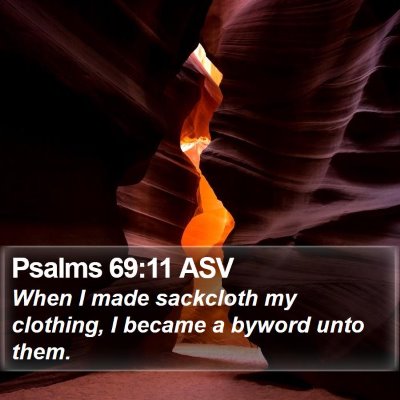 Psalms 69:11 ASV Bible Verse Image