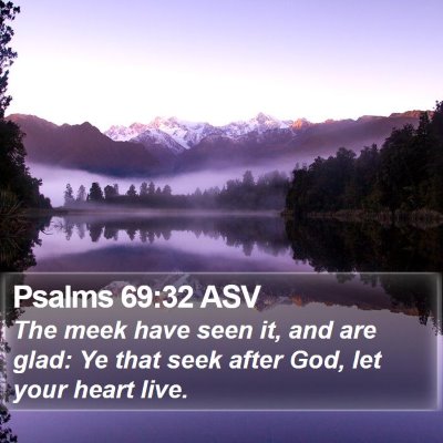 Psalms 69:32 ASV Bible Verse Image